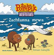 ubr Pompik Wyprawy Tom 6 Zachanna mewa, Samojlik Tomasz