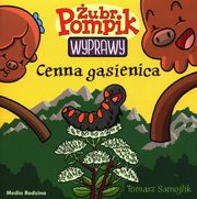 ubr Pompik Wyprawy Tom 17 Cenna gsienica, Samojlik Tomasz