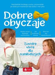 ksiazka tytu: Dobre obyczaje dla dzieci autor: ywczak Krzysztof