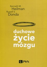 ksiazka tytu: Duchowe ycie mzgu autor: Heilman Kenneth M., Donda Russell S.