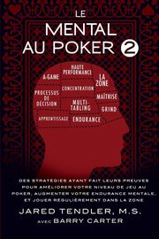 Le Mental Au Poker 2, Tendler Jared