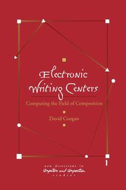 Electronic Writing Centers, Coogan David