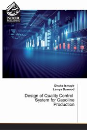 Design of Quality Control System for Gasoline Production, Ismayir Dhuha