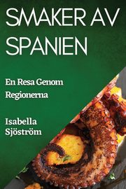 Smaker av Spanien, Sjstrm Isabella