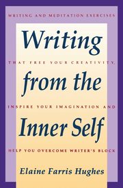 Writing from the Inner Self, Hughes Elaine F