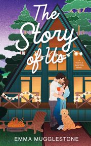 The Story of Us, Mugglestone Emma
