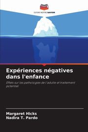 Expriences ngatives dans l'enfance, Hicks Margaret