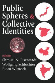 Public Spheres and Collective Identities, Schluchter Wolfgang