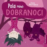 Pola mwi: Dobranoc!, Marienborg Irene