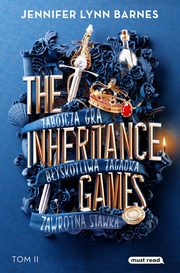 The Inheritance Games Tom 2 Dziedzictwo Hawthorne'w, Barnes Jennifer Lynn