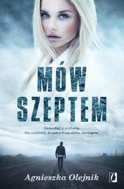 ksiazka tytu: Mw szeptem autor: Olejnik Agnieszka