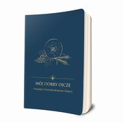 Mj dobry Ojcze Pamitka Pierwszej Komunii witej, Bryl Damian