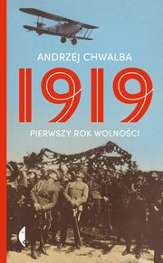 ksiazka tytu: 1919 autor: Chwalba Andrzej