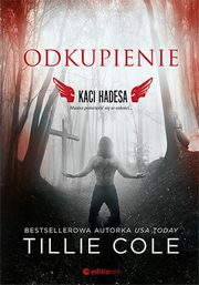 ksiazka tytu: Odkupienie Kaci Hadesa autor: Cole Tillie