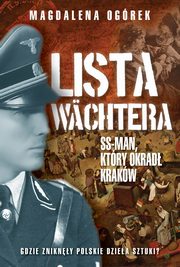 ksiazka tytu: Lista Wachtera autor: Ogrek Magdalena