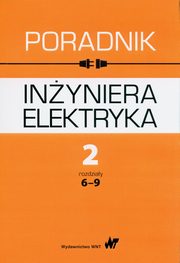 Poradnik inyniera elektryka Tom 2 rozdziay 6-9, 