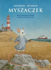 ksiazka tytu: Myszaczek autor: Max Kaplan, Lev Kaplan