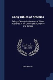 ksiazka tytu: Early Bibles of America autor: Wright John