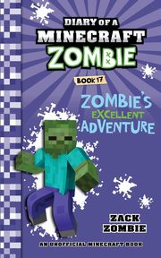 Diary of a Minecraft Zombie Book 17, Zombie Zack