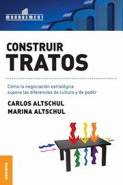 Construir tratos, Altschul Carlos