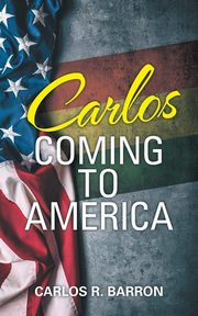 Carlos Coming to America, Barron Carlos R.