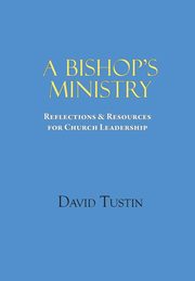 A Bishop's Ministry, Tustin David
