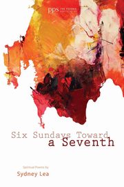 Six Sundays toward a Seventh, Lea Sydney