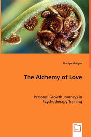 The Alchemy of Love, Morgan Marilyn
