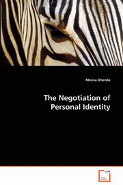 The Negotiation of Personal Identity, Dhanda Meena