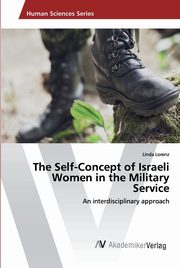 The Self-Concept of Israeli Women in the Military Service, Lorenz Linda