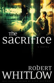Sacrifice, Whitlow Robert