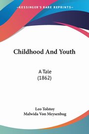 Childhood And Youth, Tolstoy Leo