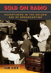 Sold on Radio, Cox Jim