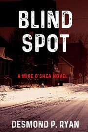 Blind Spot, Ryan Desmond P