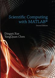 Scientific Computing with MATLAB, Xue Dingyu