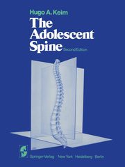 The Adolescent Spine, Keim H. a.