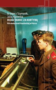 Dugi taniec za kurtyn, Szymanik Grzegorz, Wizowska Julia