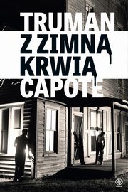 Z zimn krwi, Capote Truman