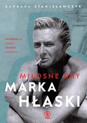 Miosne gry Marka Haski, Stanisawczyk Barbara