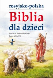 ksiazka tytu: Rosyjsko-polska Biblia dla dzieci autor: 