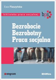 Bezrobocie Bezrobotny Praca socjalna, Flaszyska Ewa