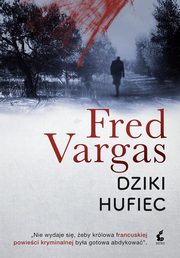 Dziki Hufiec, Vargas Fred