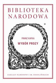 ksiazka tytu: Wybr prozy autor: Kafka Franz