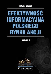 Efektywno informacyjna polskiego rynku akcji, Cioek Maciej