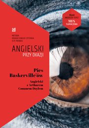 ksiazka tytu: Pies Baskerville?w. Angielski z Arthurem Conanem Doylem. autor: Conan Doyle Arthur Ignatius, Frank Ilya