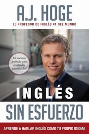 Ingls Sin Esfuerzo, Hoge A.J.