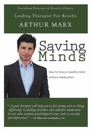 Saving Minds, Marx Arthur