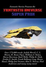 Fantastic Stories Presents the Fantastic Universe Super Pack #1, Dick Philip K.