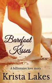 Barefoot Kisses, Lakes Krista