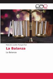 ksiazka tytu: La Balanza autor: Mungua Ruz Mara de Lourdes